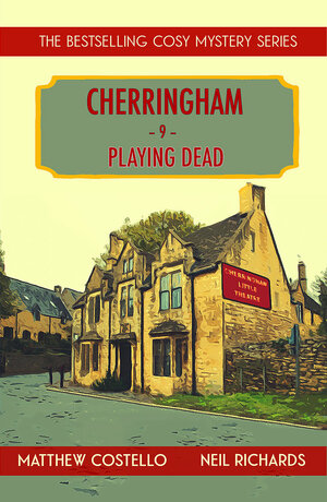 Playing Dead by Neil Richards, Matthew Costello