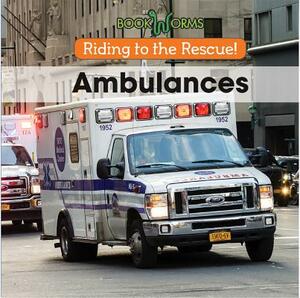 Ambulances by B. J. Best