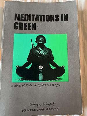 Meditations in Green by Stephen Wright