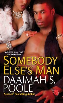 Somebody Else's Man by Daaimah S. Poole