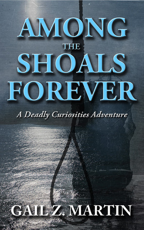 Among the Shoals Forever by Gail Z. Martin