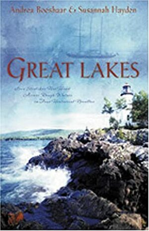 Great Lakes by Andrea Boeshaar, Susannah Hayden
