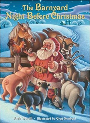The Barnyard Night Before Christmas (Picture Book) by Beth Terrill