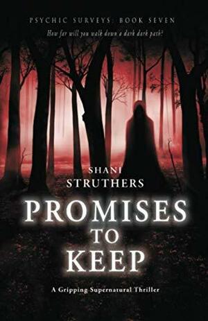 Promises to Keep by Shani Struthers