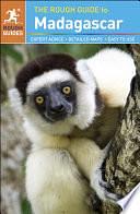 The Rough Guide to Madagascar by Rough Guides