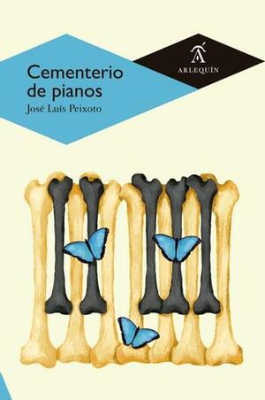 Cementerio de pianos by José Luís Peixoto