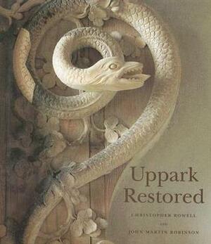 Uppark Restored by Christopher Rowell, John Martin Robinson