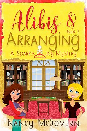 Alibis & Arranging by Nancy McGovern