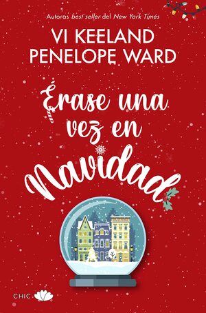 Érase una vez en Navidad by Penelope Ward, Vi Keeland