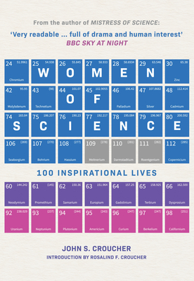 Women of Science: 100 Inspirational Lives by John S. Croucher