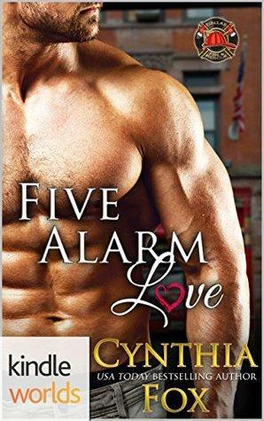 Five Alarm Love by Cynthia Fox