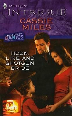 Hook, Line and Shotgun Bride by Cassie Miles