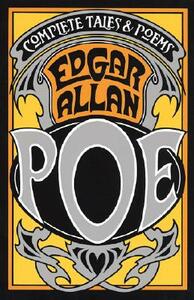 The Complete Tales and Poems of Edgar Allan Poe by Edgar Allan Poe