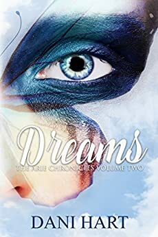 Dreams by Dani Hart