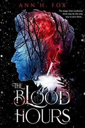 The Blood Hours by Ann H. Fox