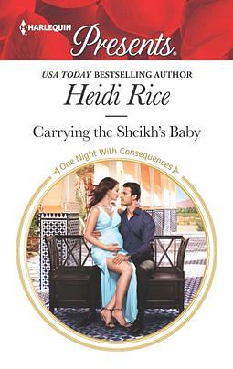 Carrying The Sheikh's Baby by Heidi Rice
