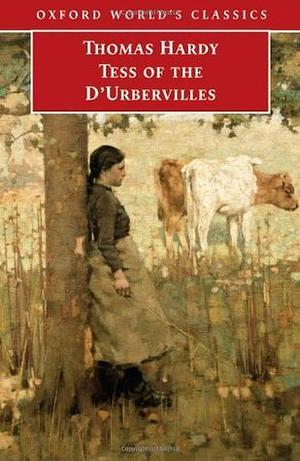 Tess of the d'Urbervilles by Thomas Hardy