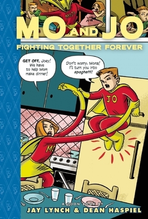 Mo and Jo Fighting Together Forever: Toon Level 3 by Dean Haspiel, Jay Lynch