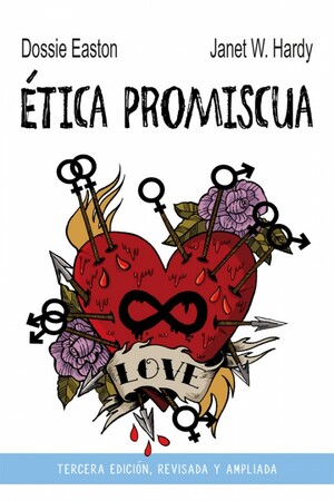 Ética promiscua by Janet W. Hardy, Dossie Easton