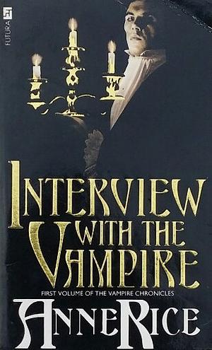 Interview with the Vampire by Anne Rice