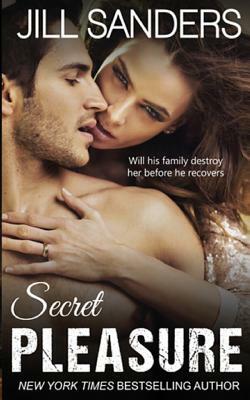 Secret Pleasure by Jill Sanders