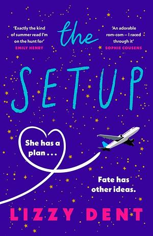 The Setup by Lizzy Dent