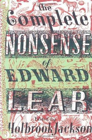 The Complete Nonsense of Edward Lear by Edward Lear