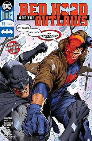 Red Hood and the Outlaws (2016-) #25 by Ande Parks, Ryan Winn, Scott Lobdell, Roberto Flores, Phil Hester, Antonio Fabela, Veronica Gandini, Dexter Soy, Rain Beredo, Trevor Hairsine