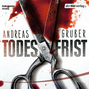 Todesfrist by Andreas Gruber