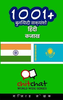 1001+ Basic Phrases Hindi - Kazakh by Gilad Soffer