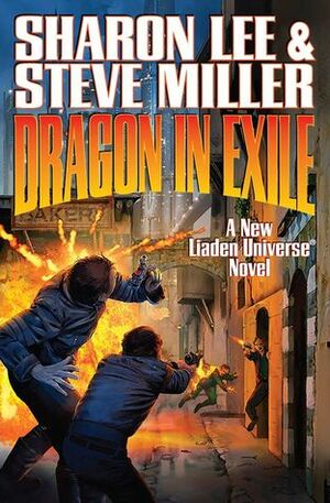 Dragon in Exile by Sharon Lee, Steve Miller