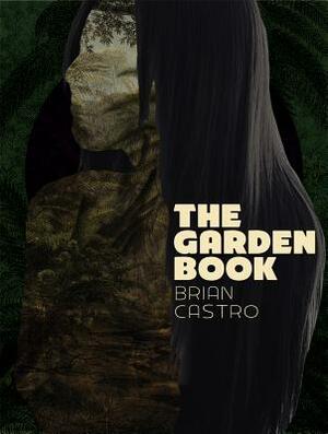 The Garden Book by Brian Castro
