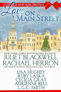 Love on Main Street by Ruby Laska, Cecilia Gray, Rachael Herron, Lisa Hughey, Juliet Blackwell, L.G.C. Smith, Adrienne Bell