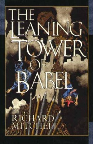 The Learning Tower of Babel by Richard Mitchell