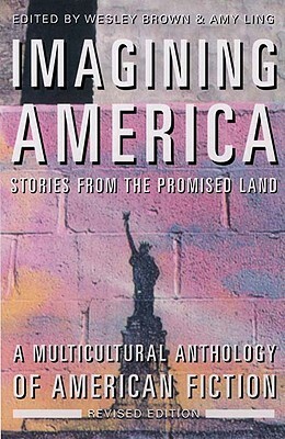Imagining America: Stories from the Promised Land by Wesley Brown