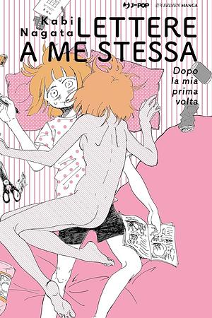 Lettere a Me Stessa - Dopo la Mia Prima Volta by Nagata Kabi