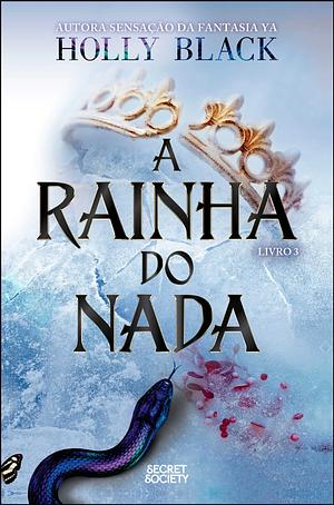 A Rainha do Nada by Holly Black