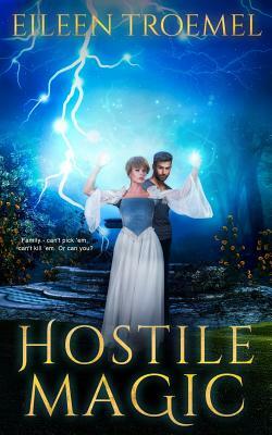 Hostile Magic by Eileen Troemel