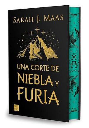 Una corte de niebla y furia. Edición especial by Márgara Averbach, Sarah J. Maas