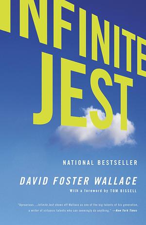 Infinite Jest by David Foster Wallace, Dave Eggers