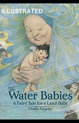 The Water-Babies Illustrated by Charles Kingsley