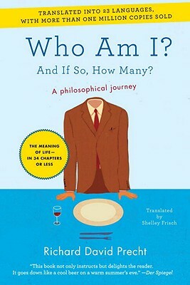 Who Am I?: And If So, How Many? by Richard David Precht