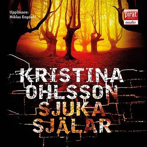 Sjuka själar by Kristina Ohlsson