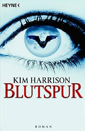 Blutspur by Kim Harrison