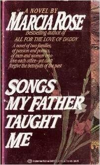 Songs My Father Taught Me by Marcia Rose