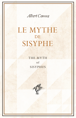 The Myth of Sisyphus by Albert Camus