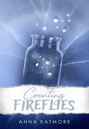 Counting Fireflies by Anna Katmore