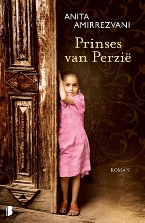 Prinses van Perzie by Anita Amirrezvani