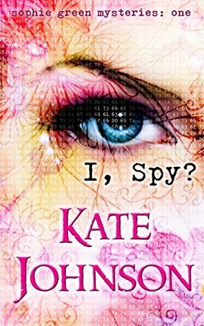 I, Spy? by Kate Johnson