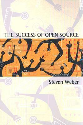 The Success of Open Source by Steven Weber